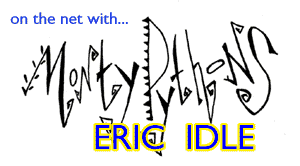 On the net with... Eric Idle