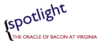 Spotlight:  The Oracle of Bacon at Virginia