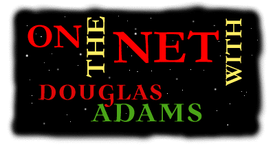 On the Net with...Douglas Adams